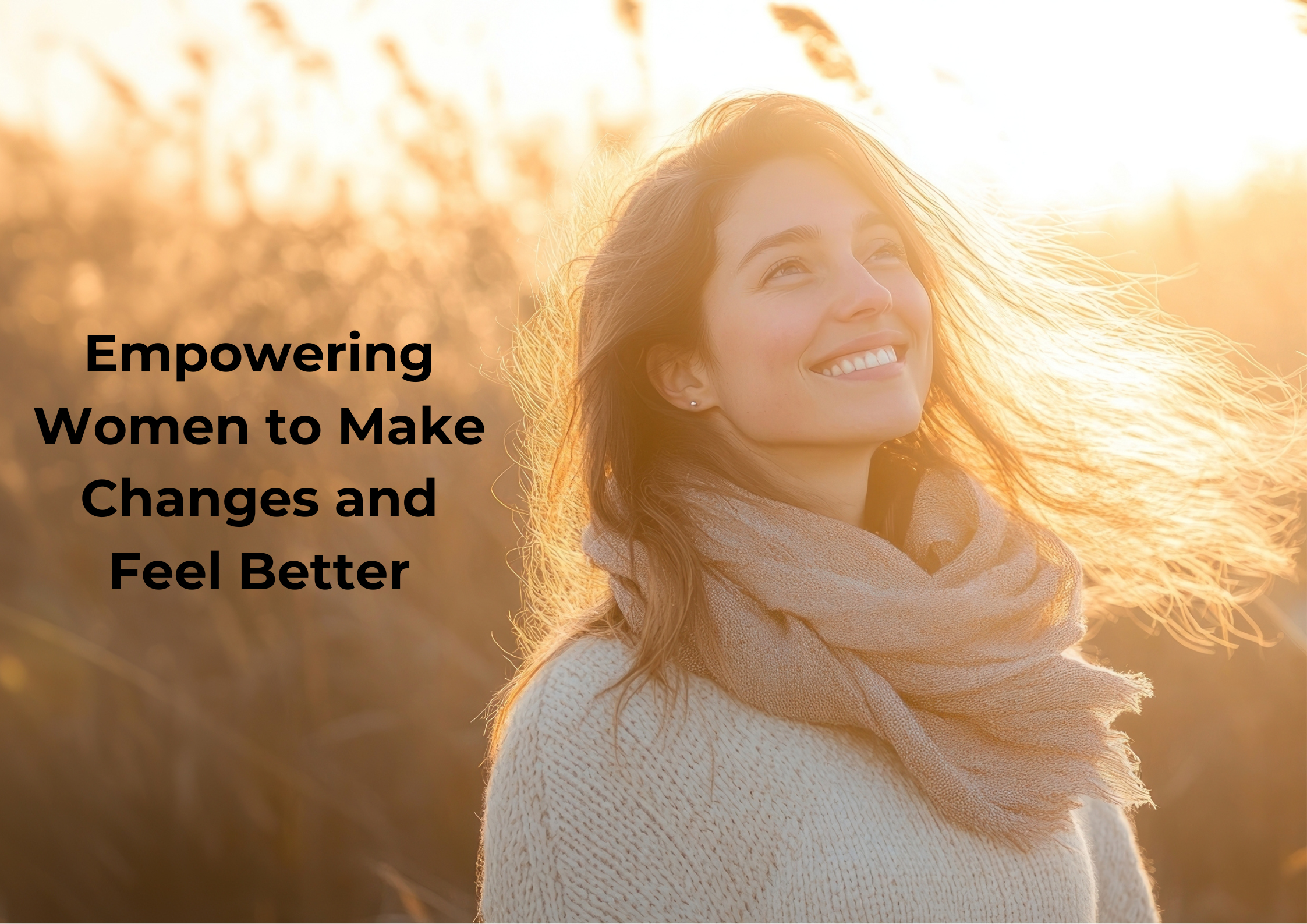 Empowering women to make changes and feel better